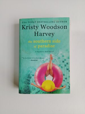 The Southern Side of Paradise by Kristy Woodson Harvey