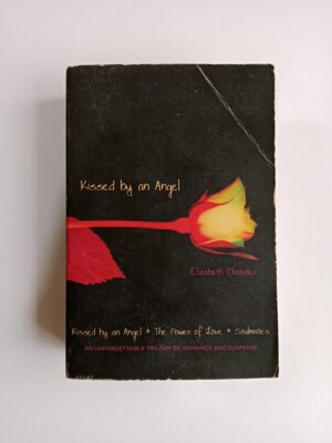 Kissed by an Angel by Elizabeth Chandler