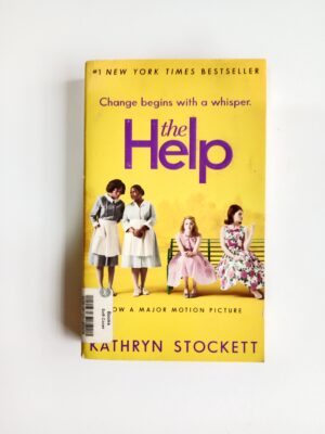 The Help by Kathryn Stockett