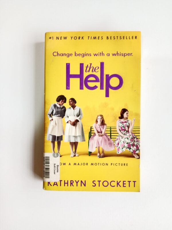 The Help by Kathryn Stockett