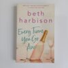 Every Time You Go Away by Beth Harbison