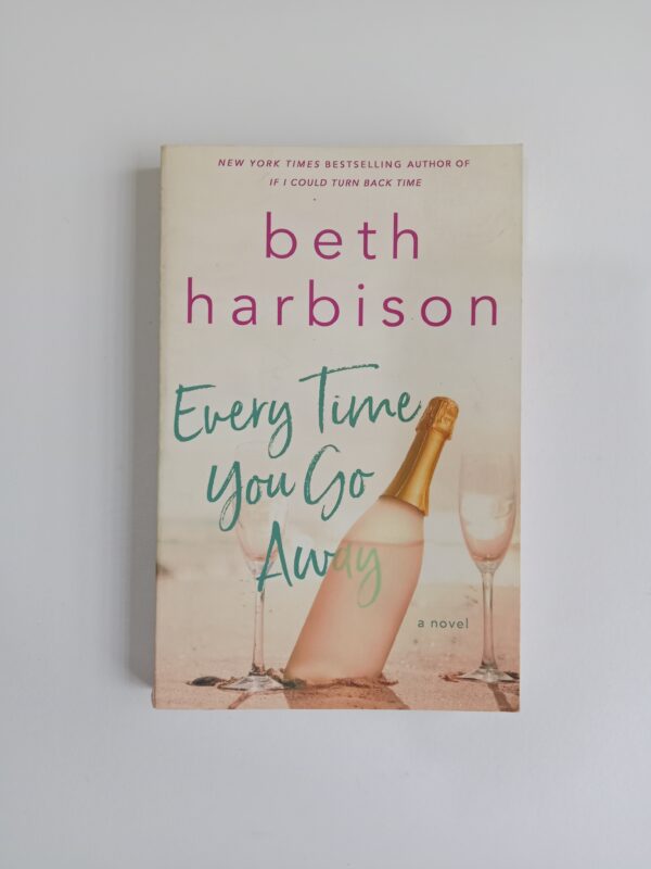 IMG_20251101_082152 Every Time You Go Away by Beth Harbison