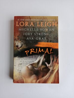 Primal by Lora Leigh, Michelle Rowen, Jory Strong, and Ava Gray