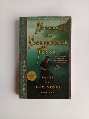 Across the Nightingale Floor by Lian Hearn