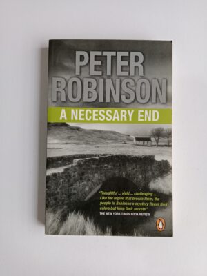 A Necessary End by Peter Robinson