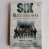 Six: Blood Brothers by Charles W. Sasser