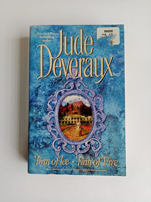 Twin of Ice / Twin of Fire by Jude Deveraux