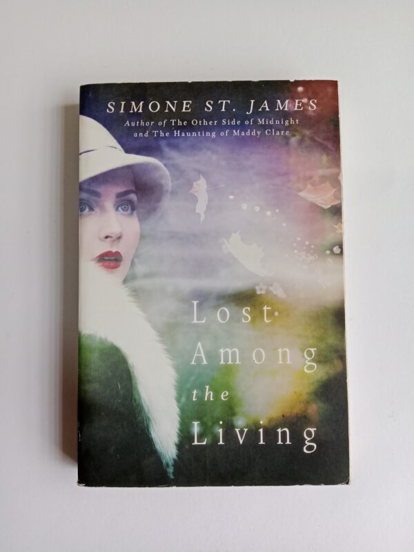 Lost Among the Living by Simone St. James