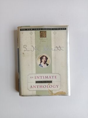 An Intimate Anthology by Louisa May Alcott