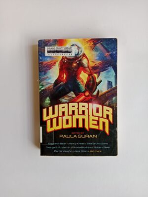 Warrior Women edited by Paula Guran