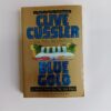 Blue Gold by Clive Cussler and Paul Kemprecos