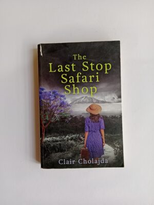 The Last Stop Safari Shop by Clair Cholajda