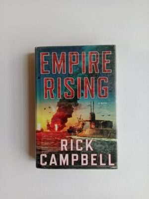 Empire Rising by Rick Campbell