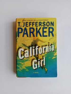 California Girl by T. Jefferson Parker