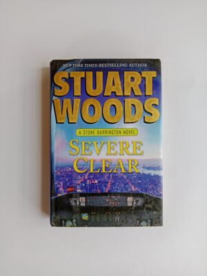 Severe Clear by Stuart Woods