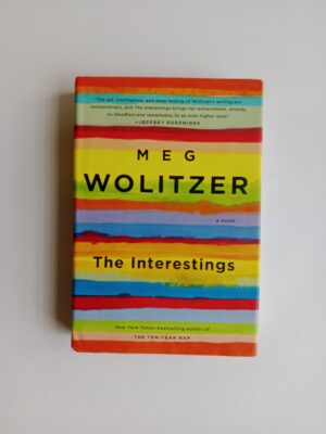 The Interestings by Meg Wolitzer