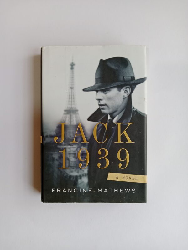 Jack 1939 by Francine Mathews