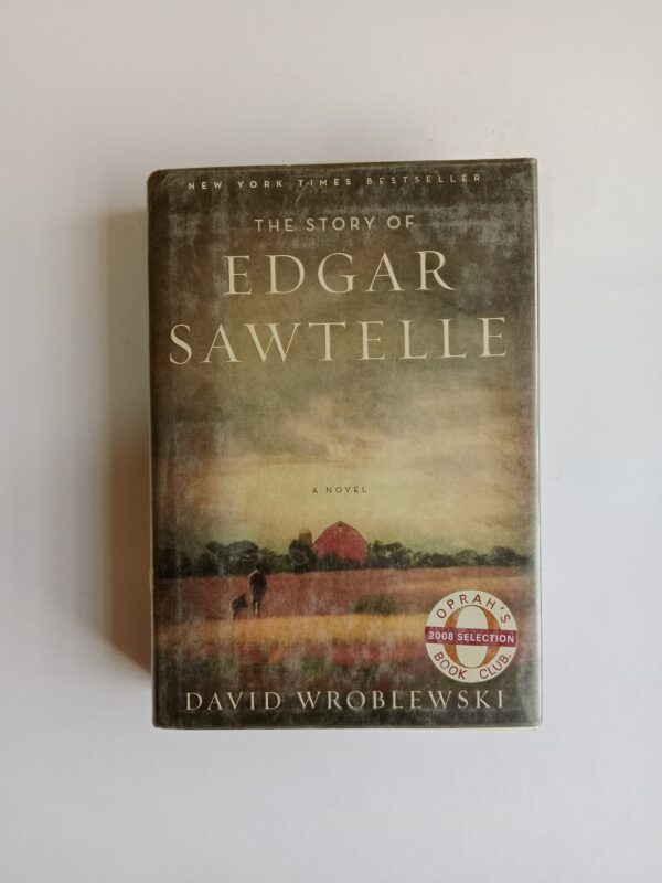 The Story of Edgar Sawtelle by David Wroblewski