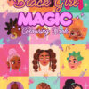 Black Girl Magic